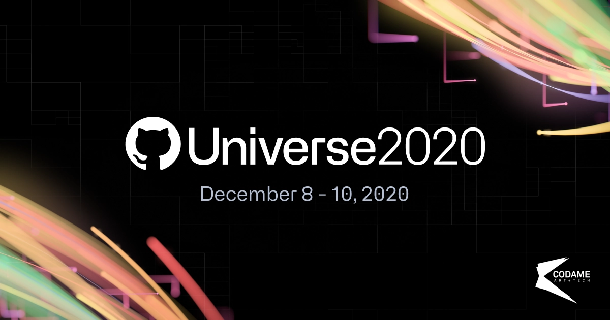 CODAME at Github Universe 2020