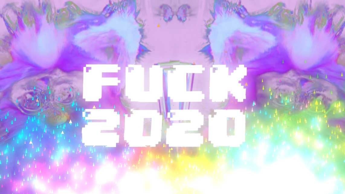 Fu(rb)k 2020